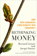 Cover image for Rethinking Money, isbn: 9781609942977