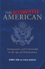 Cover image for The Accidental American, isbn: 9781609943080