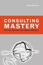 Cover image for Consulting Mastery, isbn: 9781609943332