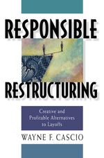 Cover image for Responsible Restructuring, isbn: 9781609943806