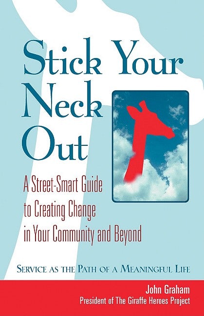 Cover image for Stick Your Neck Out, isbn: 9781609943950