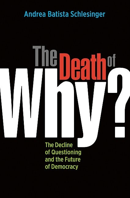 Cover image for The Death of "Why?", isbn: 9781609944445