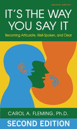 Cover image for It's the Way You Say It, isbn: 9781609947439