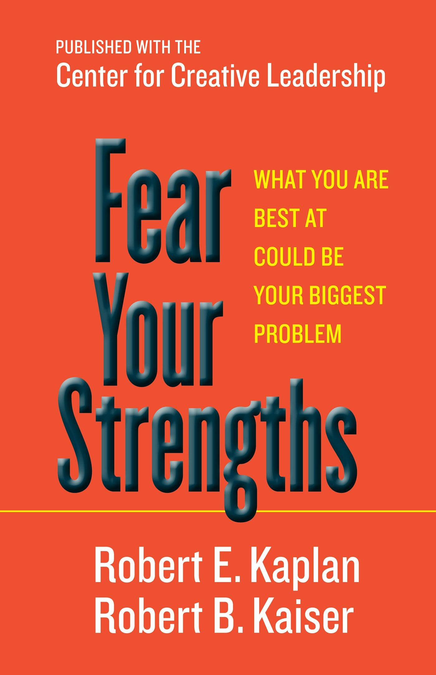 Cover image for Fear Your Strengths, isbn: 9781609949044