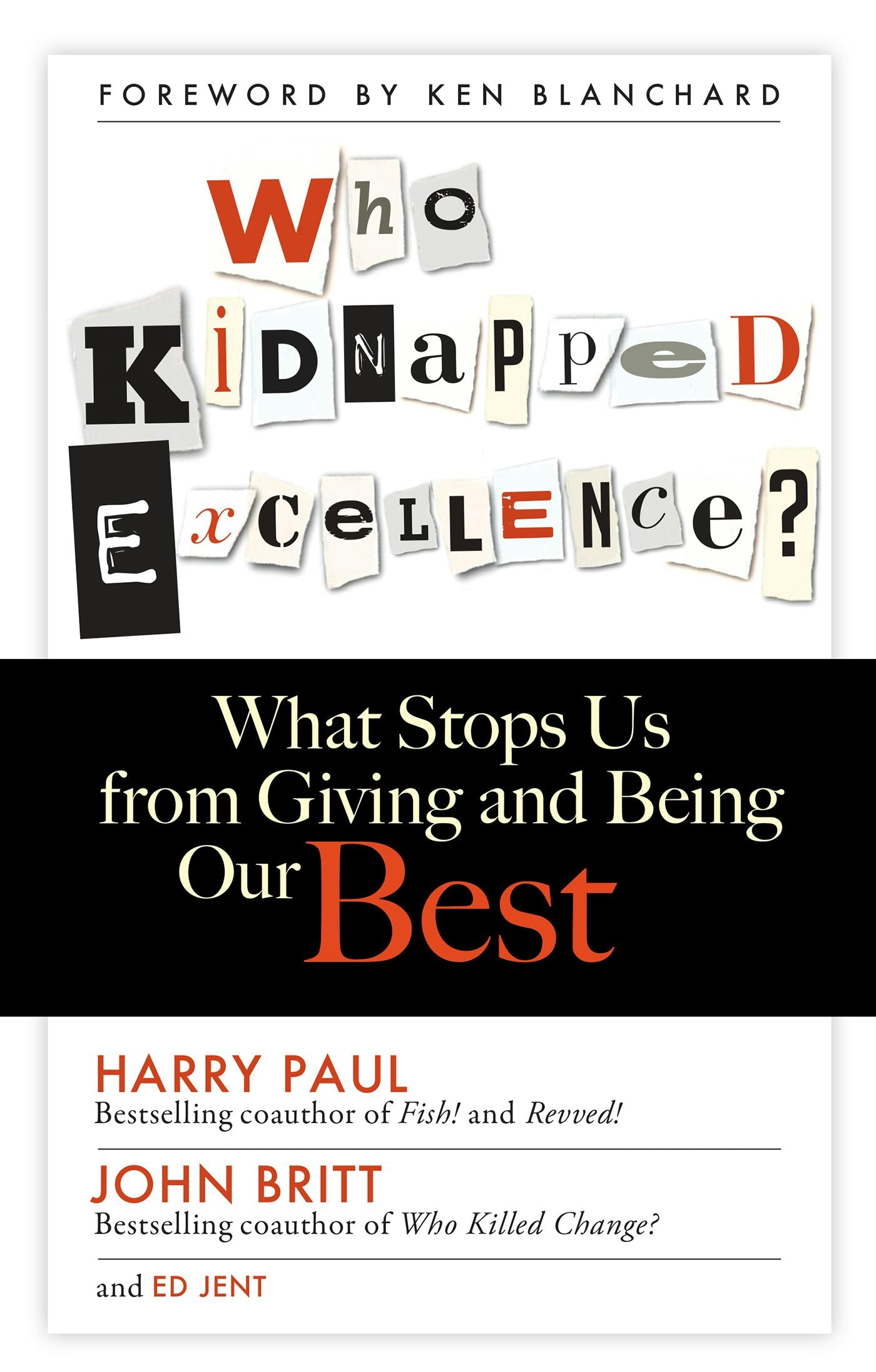 Cover image for Who Kidnapped Excellence?, isbn: 9781626560871