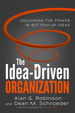 Cover image for The Idea-Driven Organization, isbn: 9781626561236