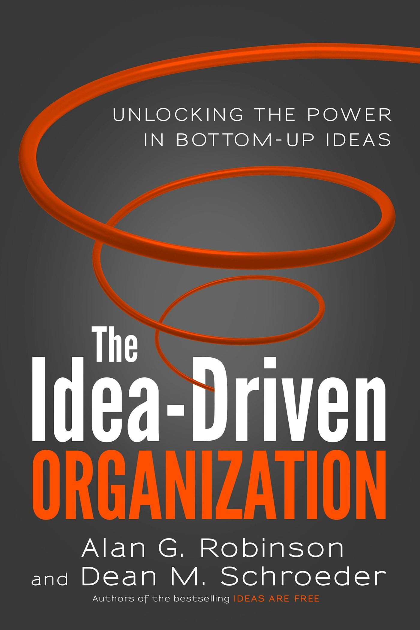 Cover image for The Idea-Driven Organization, isbn: 9781626561236