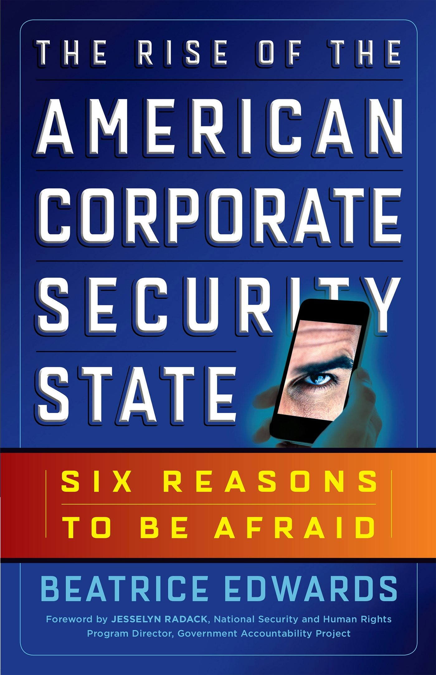 Cover image for The Rise of the American Corporate Security State, isbn: 9781626561946
