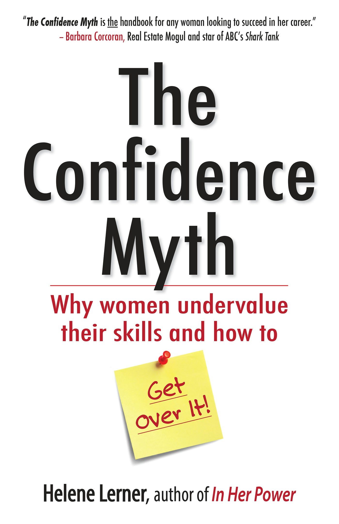 Cover image for The Confidence Myth, isbn: 9781626562028