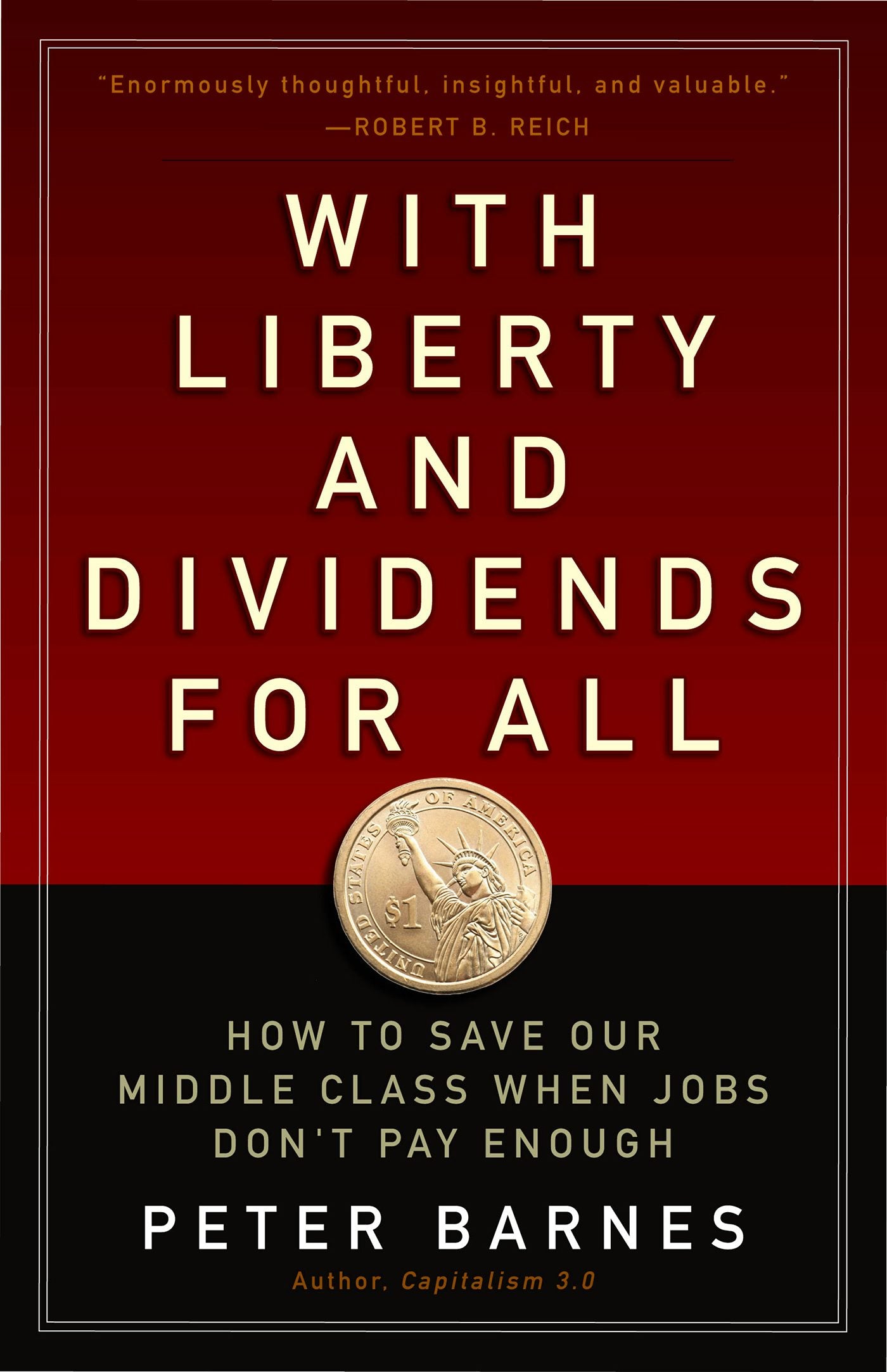 Cover image for With Liberty and Dividends for All, isbn: 9781626562141