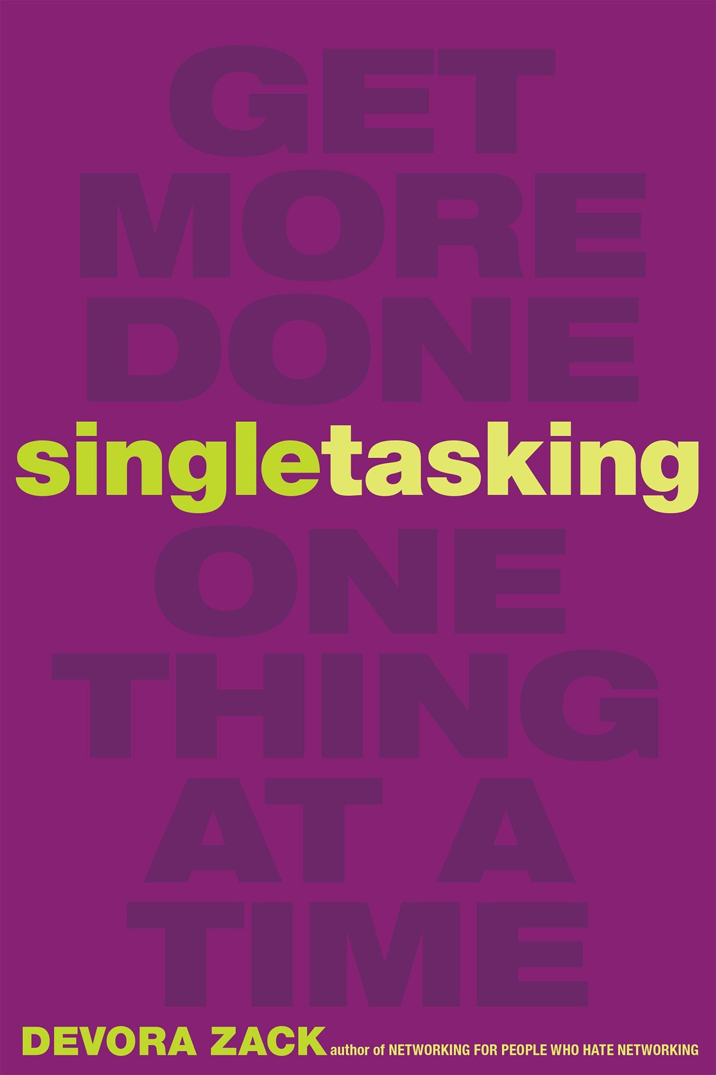 Cover image for Singletasking, isbn: 9781626562615