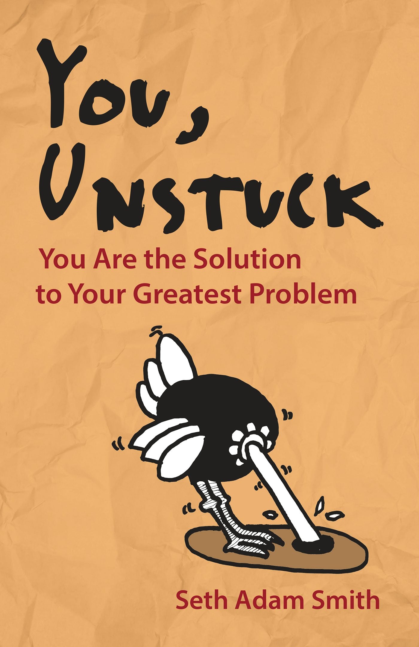 Cover image for You, Unstuck, isbn: 9781626562981