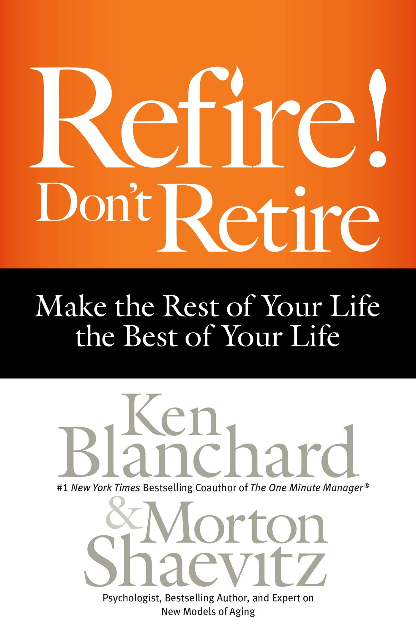 Cover image for Refire! Don't Retire, isbn: 9781626563339