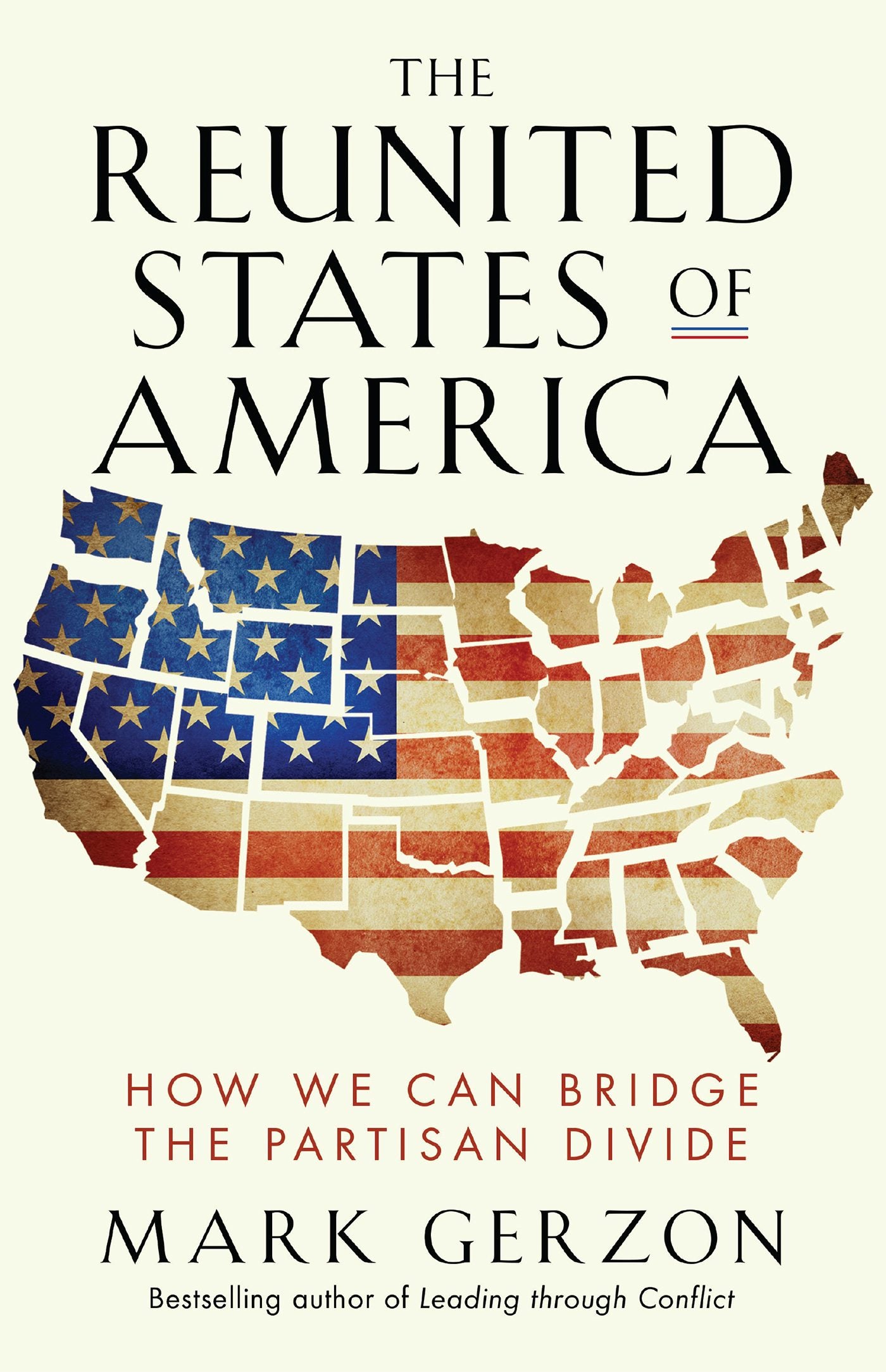 Cover image for The Reunited States of America, isbn: 9781626566583