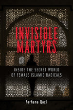 Cover image for Invisible Martyrs, isbn: 9781626567924