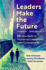 Cover image for Leaders Make the Future, Third Edition, isbn: 9798890570321