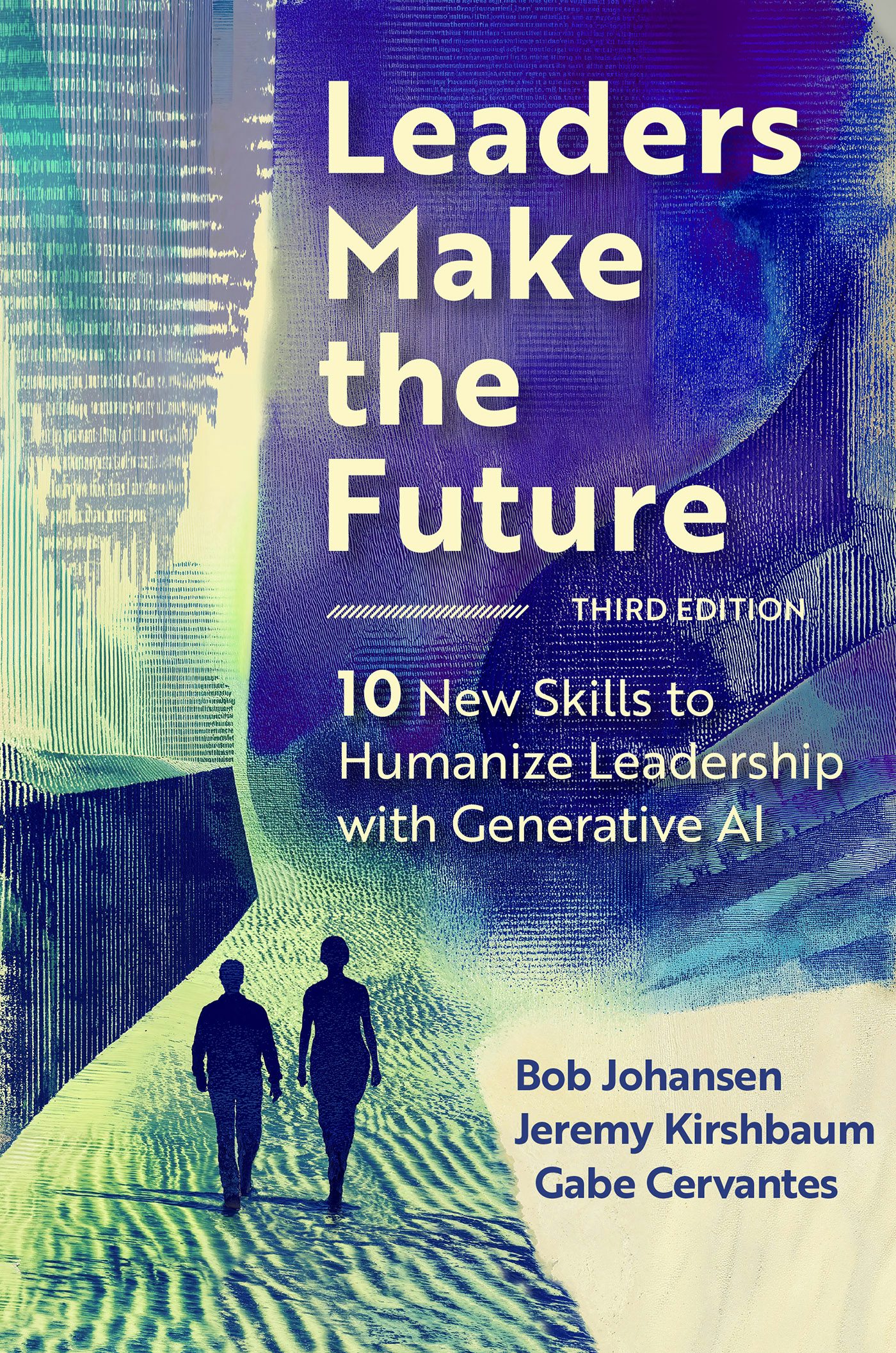 Cover image for Leaders Make the Future, Third Edition, isbn: 9798890570321