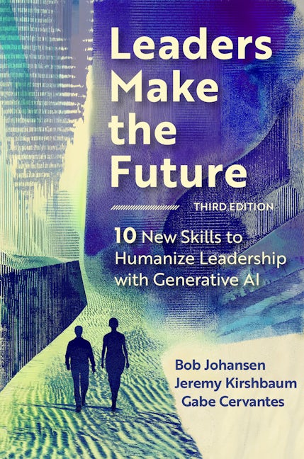 Cover image for Leaders Make the Future, Third Edition, isbn: 9798890570321