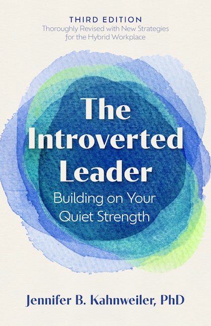 Cover image for The Introverted Leader, 3rd Edition, isbn: 9798890570895