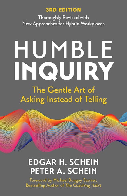 Cover image for Humble Inquiry, 3rd Edition, isbn: 9798890570956