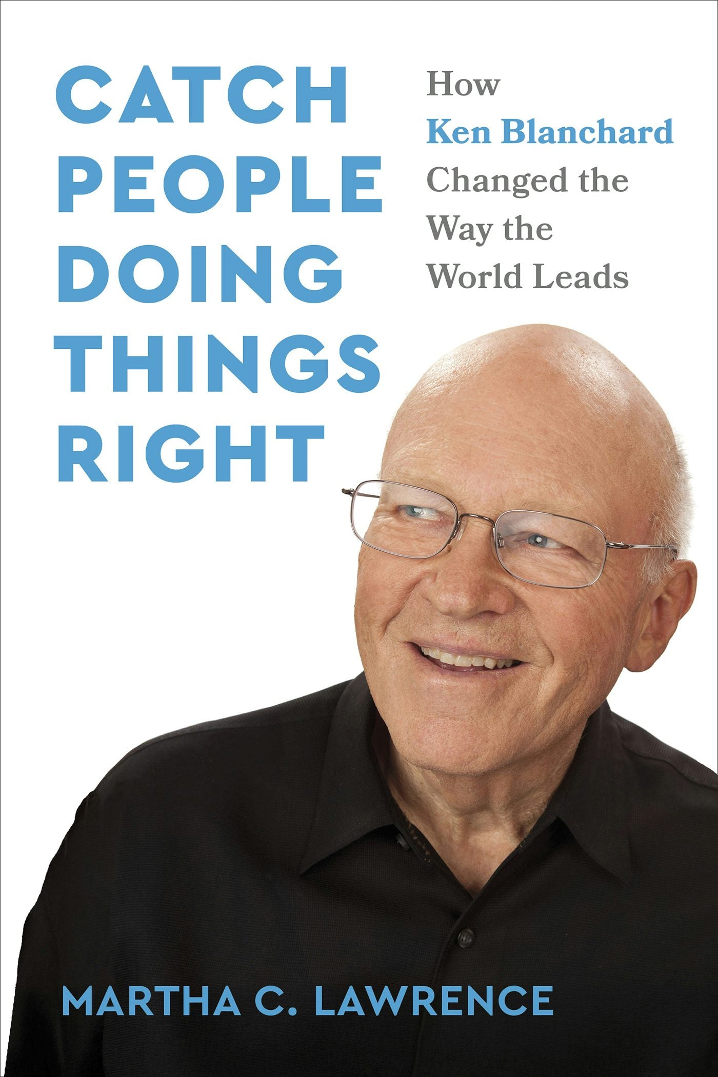 Cover image for Catch People Doing Things Right, isbn: 9798890571335