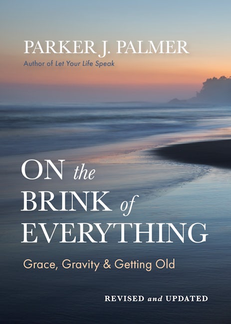 Cover image for On the Brink of Everything, Revised and Updated, isbn: 9798890572004