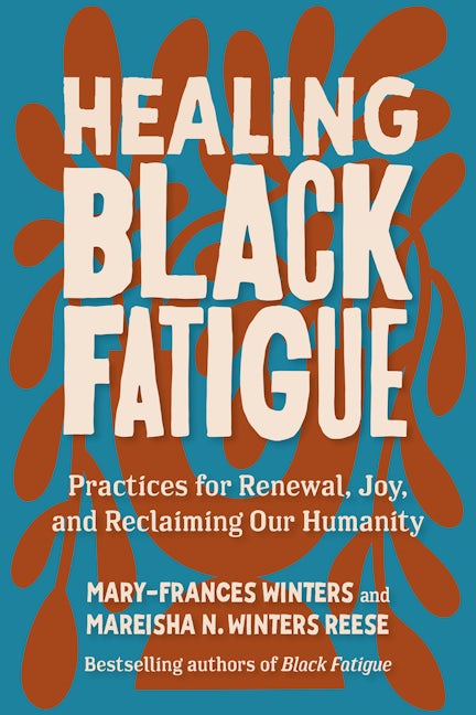 Cover image for Healing Black Fatigue, isbn: 9798890572592