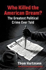 Cover image for Who Killed the American Dream?, isbn: 9798890572653