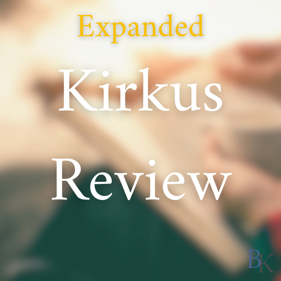 Kirkus Review (Expanded)