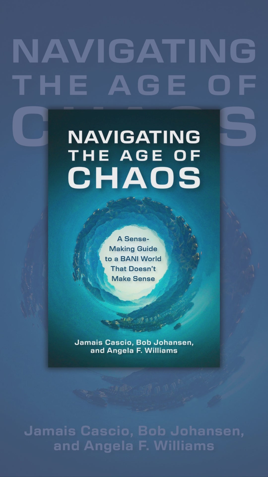 Navigating the Age of Chaos – Berrett-Koehler Publishers