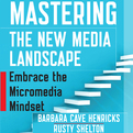 Mastering the New Media Landscape (Audio)