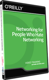 Video Training Course: Networking for People Who Hate Networking