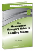 The Government Manager's Guide to Leading Teams