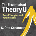 The Essentials of Theory U (Audio)