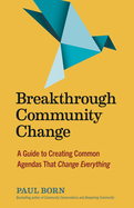 Breakthrough Community Change