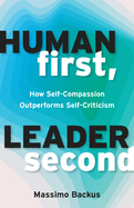 Human First Leader Second